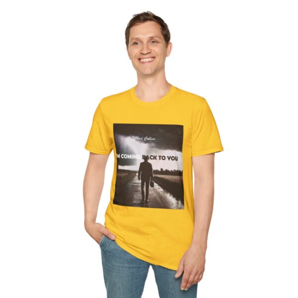 Unisex Chris Collins I'm Coming Back to You Tee - Image 55
