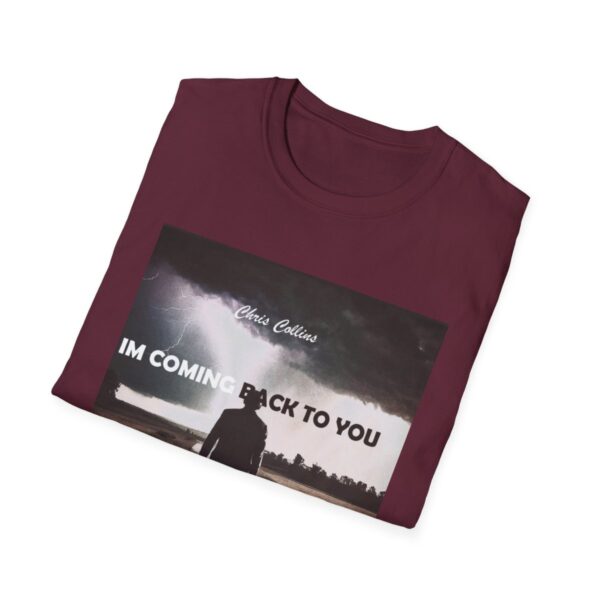 Unisex Chris Collins I'm Coming Back to You Tee - Image 40
