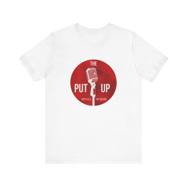 The Put Up Unisex Jersey Tee - Perfect for Music Lovers & Events - Image 5