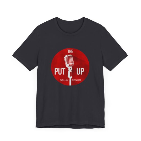 The Put Up Unisex Jersey Tee - Perfect for Music Lovers & Events - Image 11