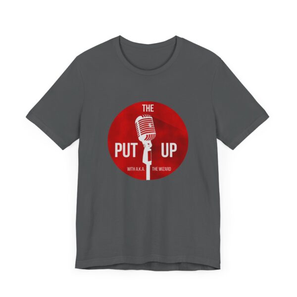 The Put Up Unisex Jersey Tee - Perfect for Music Lovers & Events - Image 15