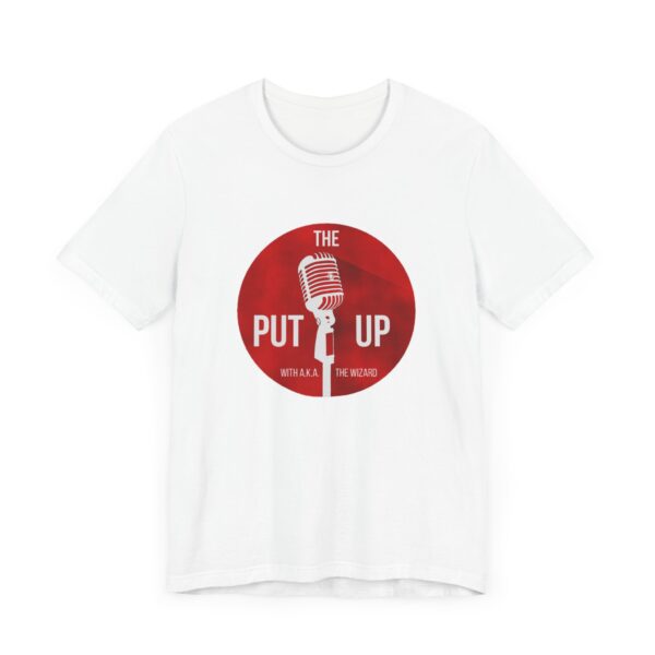 The Put Up Unisex Jersey Tee - Perfect for Music Lovers & Events - Image 7